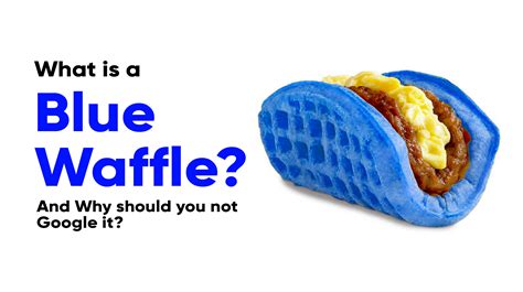 blue waffle original post